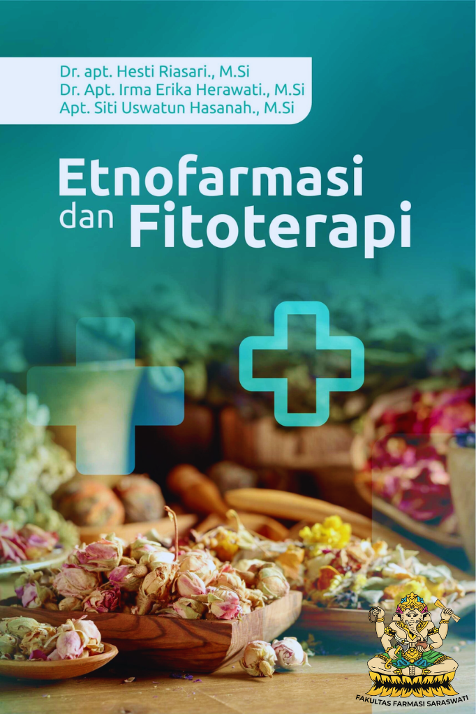 Etnofarmasi: Studi Etnofarmasi Menggali Pengetahuan Obat Tradisional