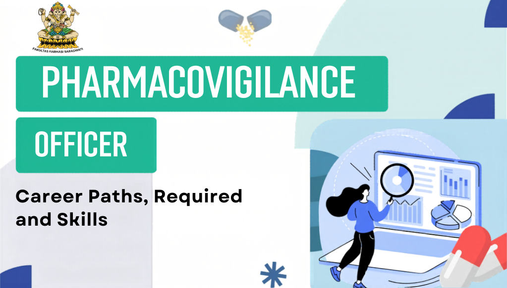 Karir sebagai Pharmacovigilance Officer: Mengawal Keamanan Obat Pasca Edar